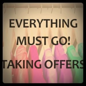 OFFRERS WELCOME! CLEANOUT 😃